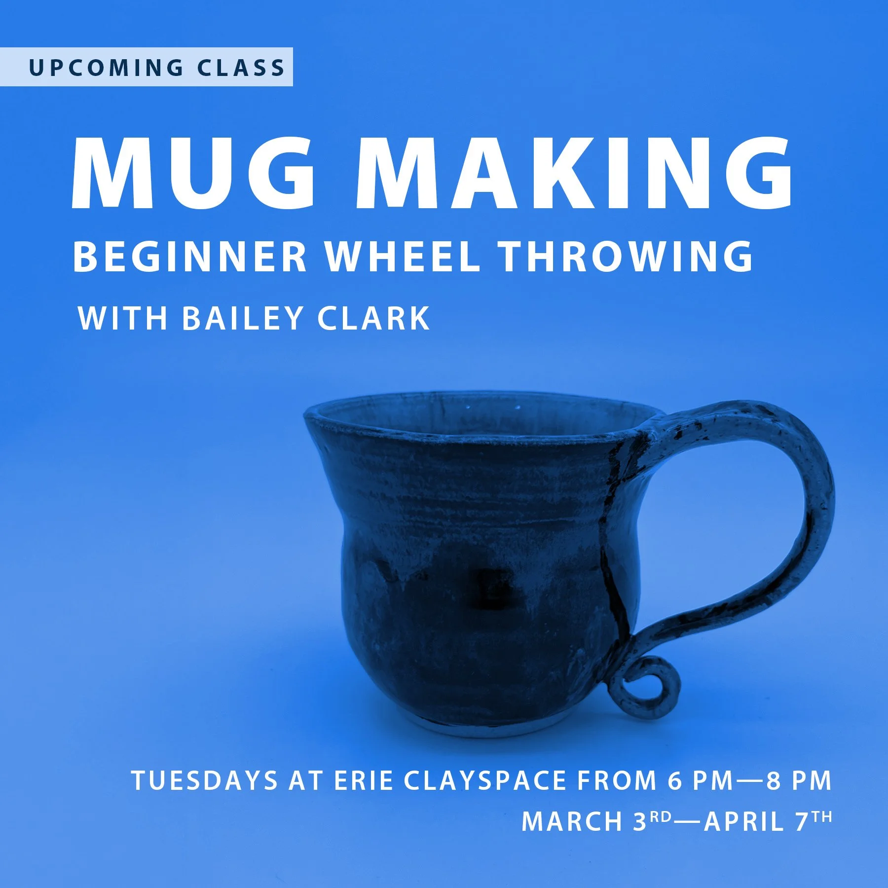 Ad for mug making class at erie clay space