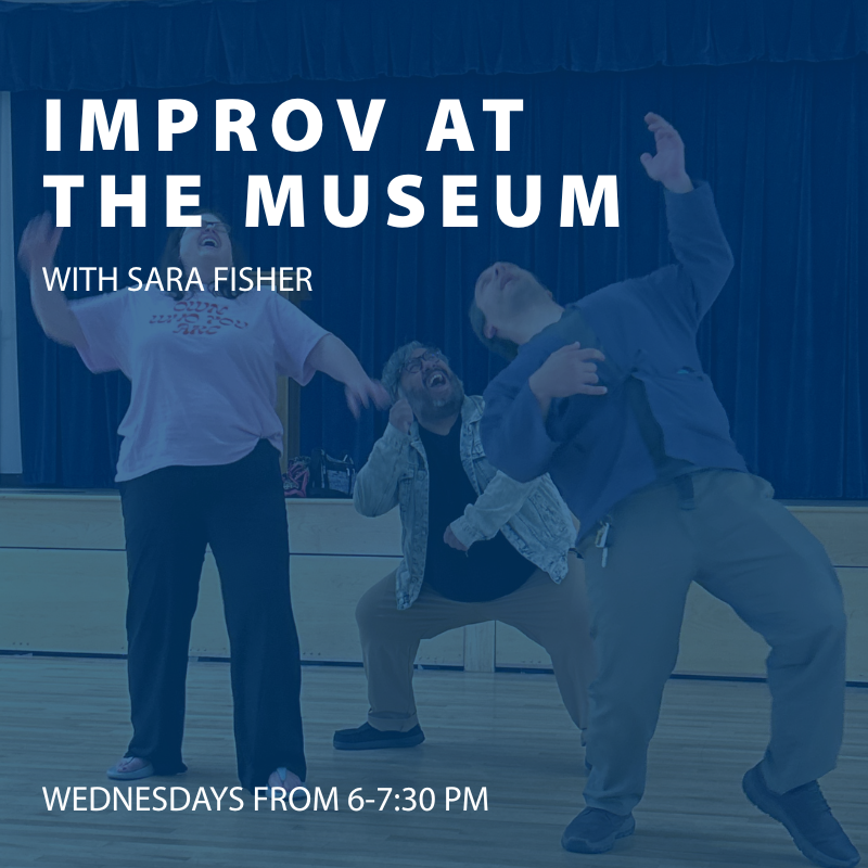 Improv at the Museum