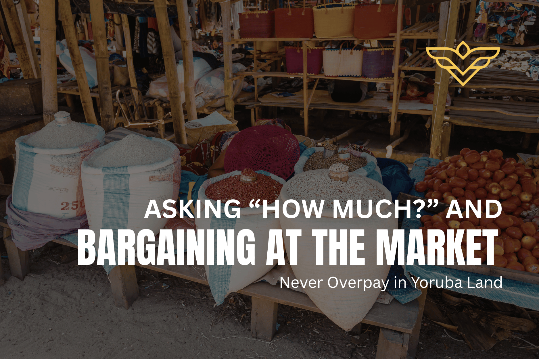 Asking “How Much?” and Bargaining at the Market: Never Overpay in ...