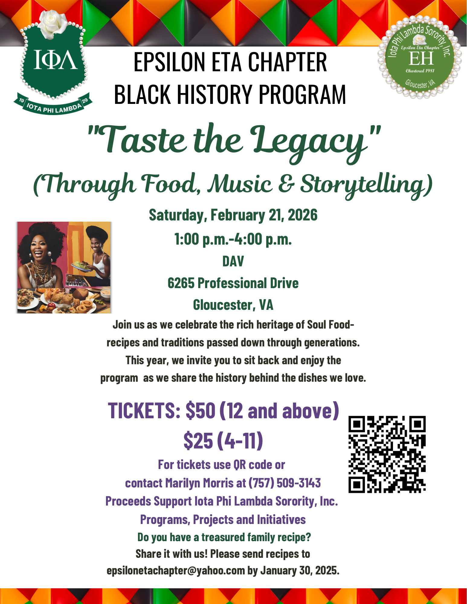 Flyer for the Epsilon Eta Chapter Black History Program titled "Taste the Legacy" with food, music, and storytelling. Event date is February 21, 2026, from 1:00 to 4:00 p.m. at 6265 Professional Drive, Gloucester, VA. The flyer shows two women with traditional styles, a QR code, and event details about ticket prices, supporting Iota Phi Lambda Sorority, Inc., and a call for family recipes.