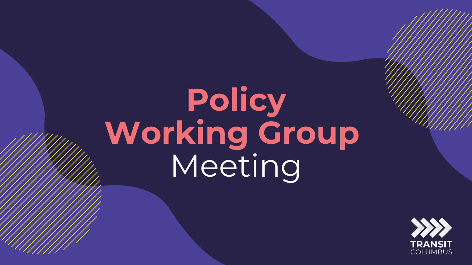 Policy Working Group Meeting - February 