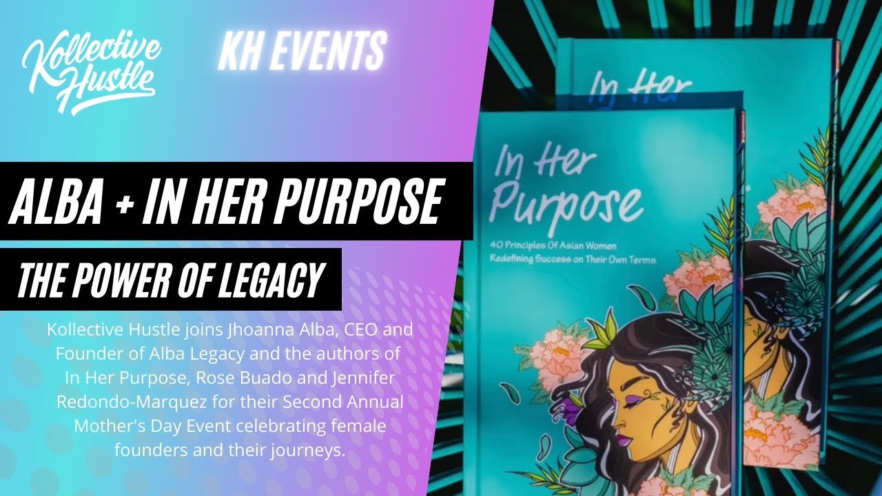 IN HER PURPOSE Present THE POWER OF LEGACY: 2nd Annual Mother's Day Event