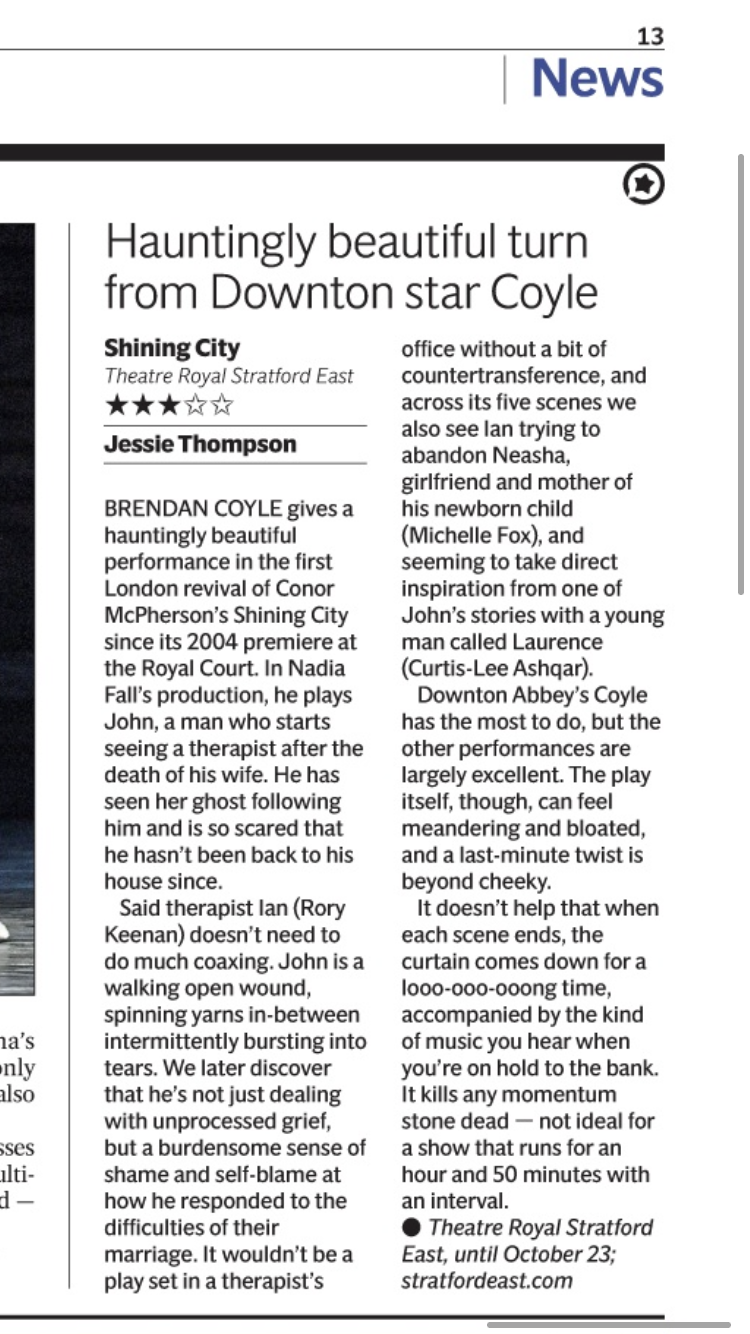 Shining City, Stratford East