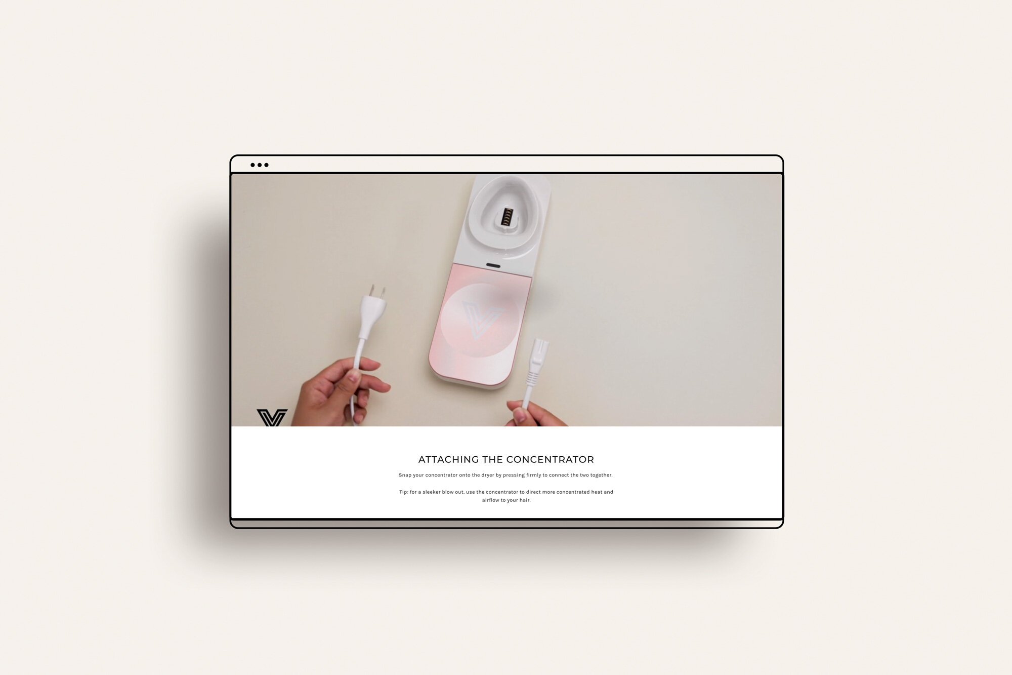 The cordless dryer is unlike anything on the market. To reduce return rate, we added a post-purchase "dryer use guide" filled with helpful videos and text to walk the customer through the process of setting up and maintaining their new dryer.
