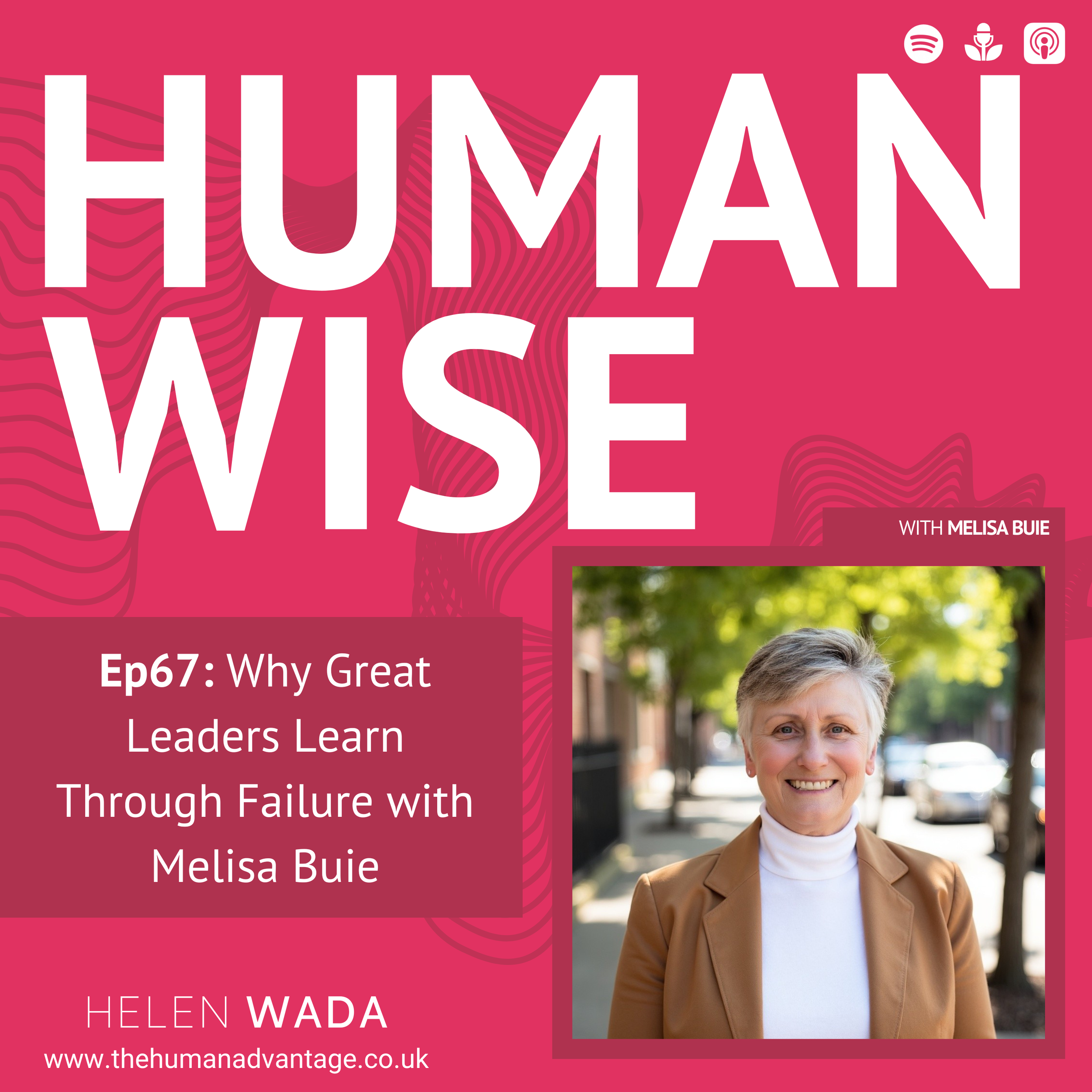 Ep67: Why Great Leaders Learn Through Failure with Melisa Buie