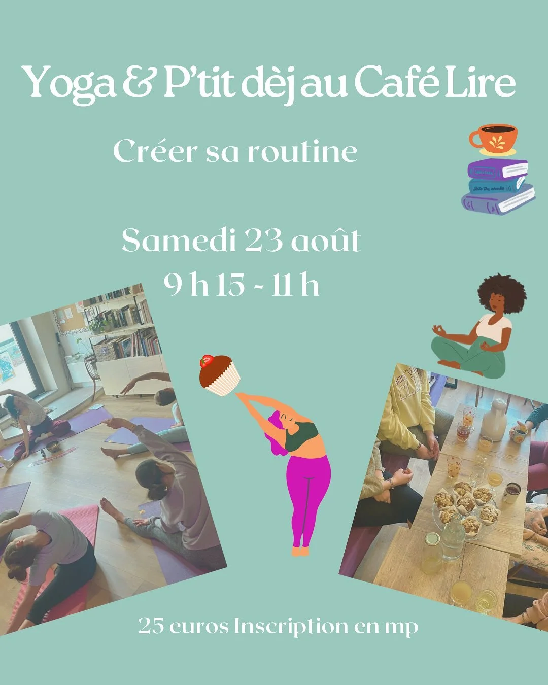 Vous &ecirc;tes l&agrave; le 23 ao&ucirc;t ? 
💚🧘&zwj;♀️☕️🧁

On se retrouve pour le Matin Yoga au @cafe.lire 🥰

🤗 Yoga &agrave; 9h15 avec moi suivi d&rsquo;un moment de partage autour d&rsquo;un petit d&eacute;jeuner : p&acirc;tisserie @magdabayo