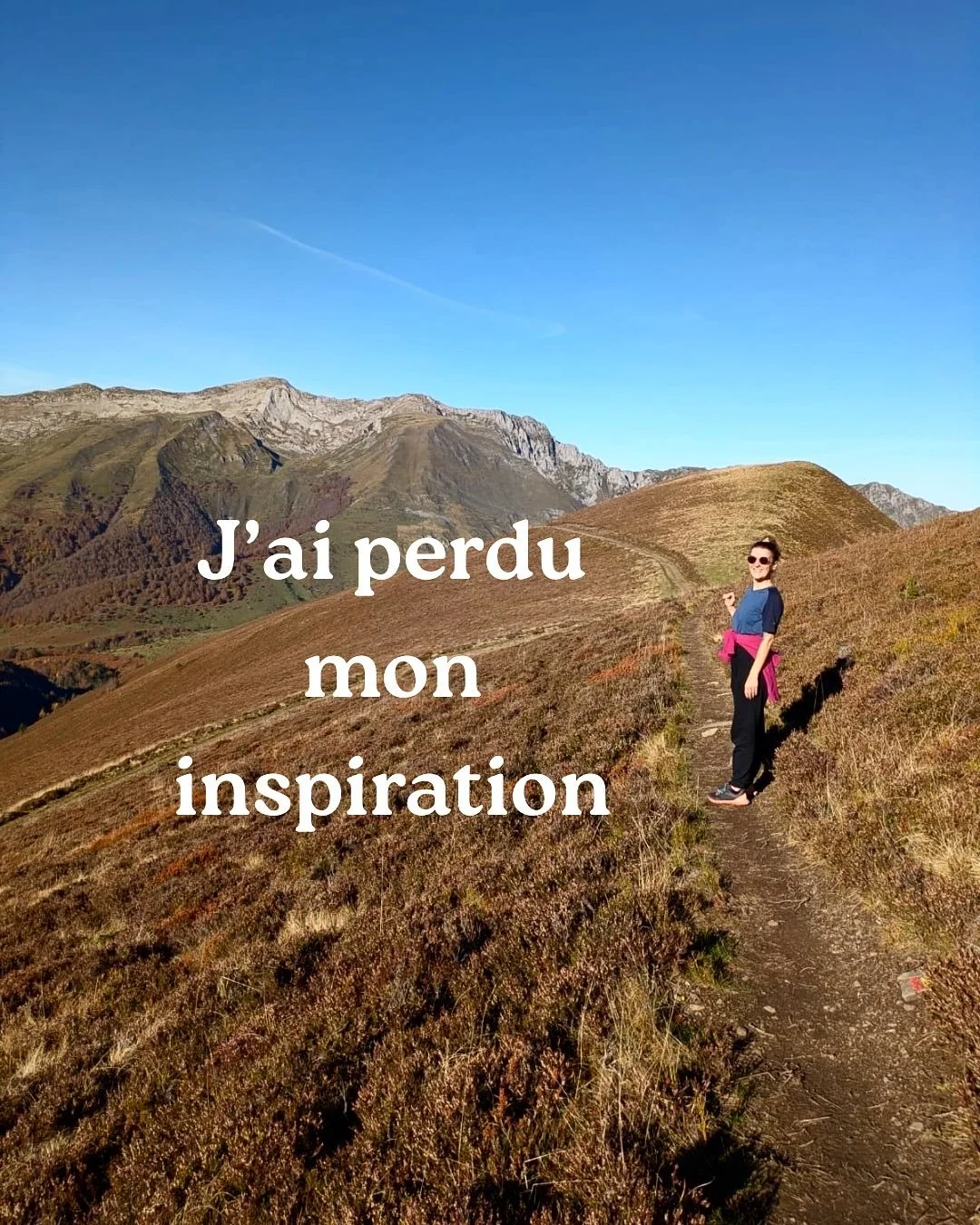J&rsquo;ai perdu mon inspiration mais j&rsquo;ai confiance, elle va revenir 🥰

Photo 📸 souvenir d&rsquo;une belle balade en montagne ces jours-ci.

Je vous retrouve en cours et pour les accompagnements et massages d&egrave;s demain 🫶 

#yogabayonn