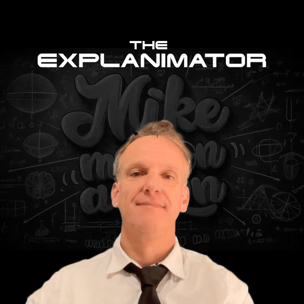 A man dressed in a white shirt and dark tie in front of a promotional poster for 'The Explanimator' with the title 'Mike' and various scientific and mathematical illustrations in the background.