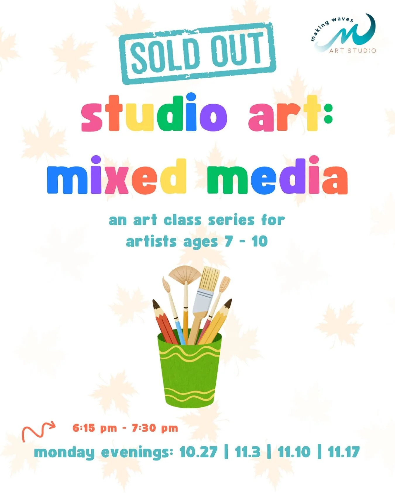 Our Studio Art: Mixed Media Class that begins next week is sold out. ๐ THANK YOU!
We still have spaces in the following classes…
๐จ Art Adventures MINI (ages 2 - 4 + caregiver)
 Fridays | 10:30 am - 11:30 am
๐จ Art Adventures MINI (ages 2