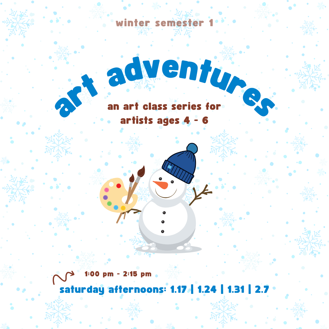 Art Adventures (Saturdays)