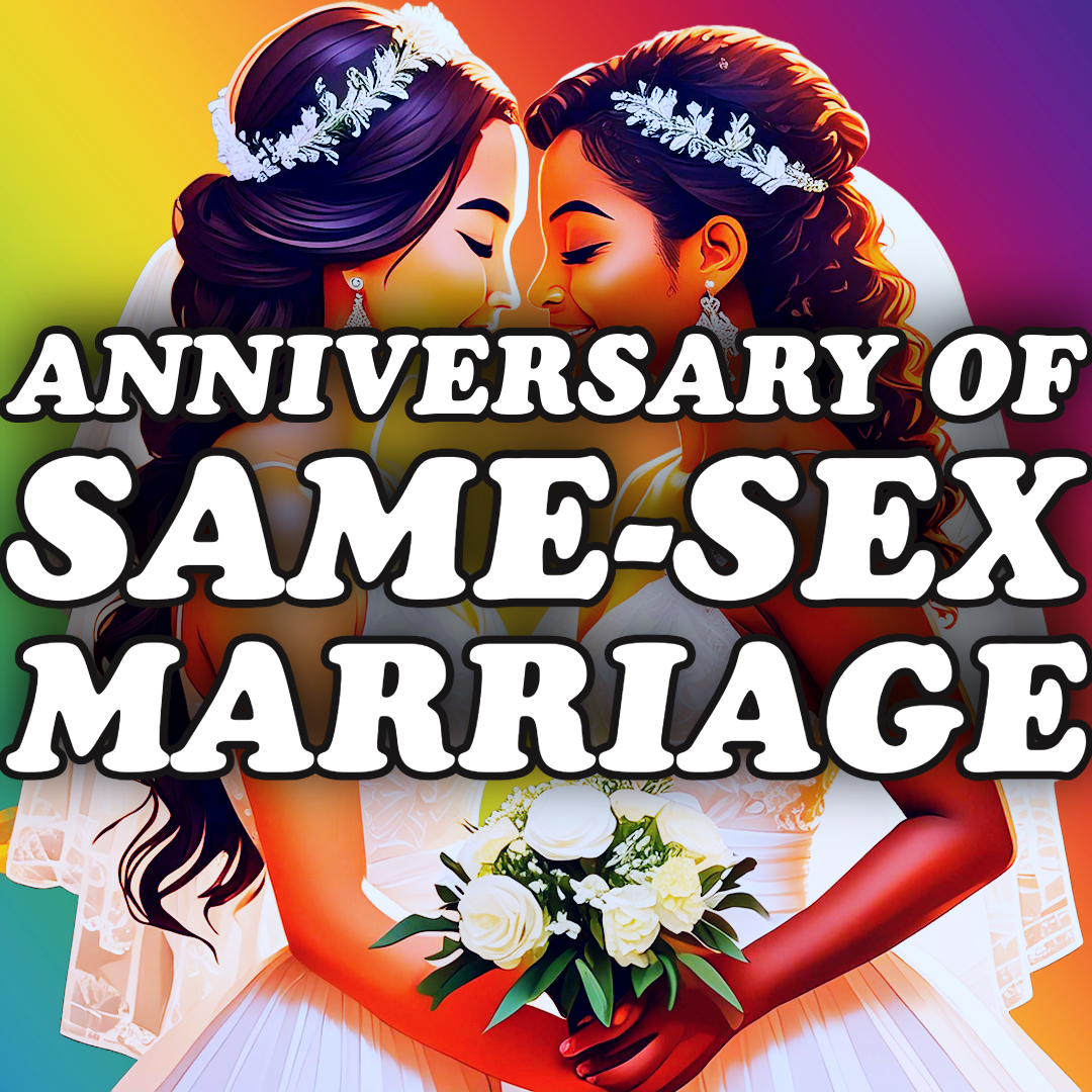 Anniversary of Same-Sex Marriage Legalization