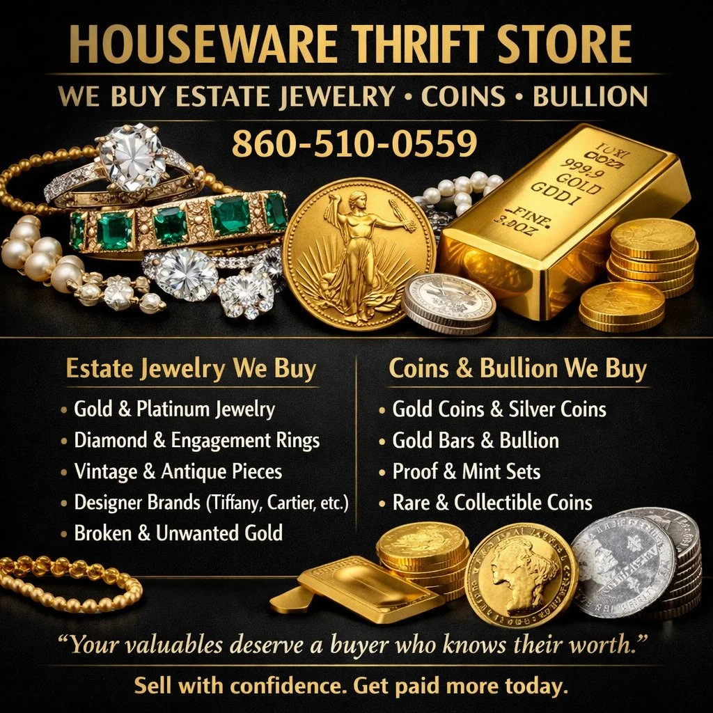 Estate treasures deserve a buyer who knows their worth. At Houseware Thrift Store, we pay top dollar for gold, platinum, diamonds, vintage pieces, and designer jewelry. We also buy coins, bullion, and rare collectibles.

📍Serving Connecticut
📞 Call