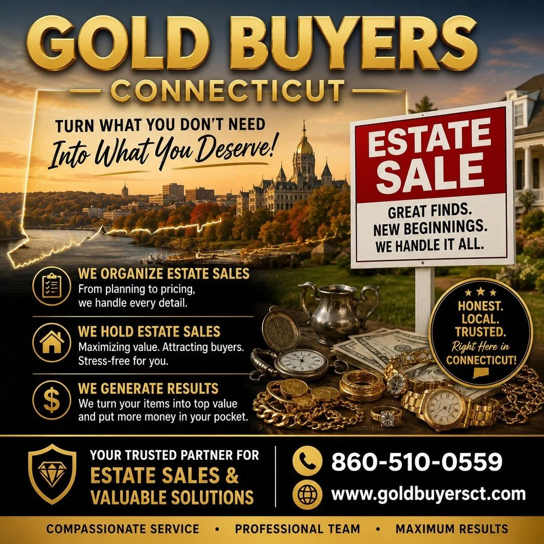 🏡 ESTATE SALE EXPERTS IN CONNECTICUT 🏡

Need to clear an estate, downsize, or sell valuable items? Gold Buyers Connecticut does it all!

✨ We Organize Estate Sales
✨ We Host Estate Sales
✨ We Help Maximize Your Returns
✨ Stress-Free Process from St