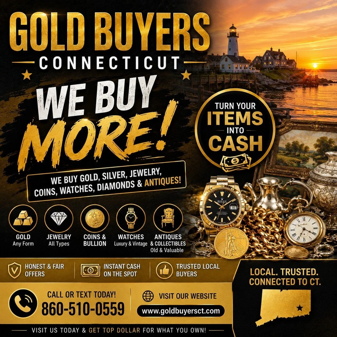 ✨ Hidden treasures deserve top dollar. ✨

Have old jewelry, broken gold, silver, coins, luxury watches, or antiques collecting dust? It's time to turn them into cash with Gold Buyers Connecticut.

💰 We Buy:
&bull; Gold
&bull; Silver
&bull; Jewelry
&