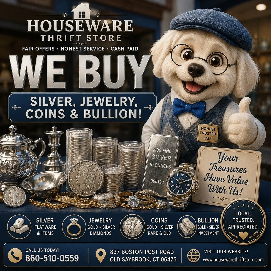 🪙✨ TURN YOUR SILVER &amp; TREASURES INTO CASH! ✨🪙

Have old silver tucked away? Jewelry you no longer wear? Coins or bullion sitting in a collection? Bring them to Houseware Thrift Store in Old Saybrook!

We buy:
🥈 Sterling Silver &amp; Flatware
?