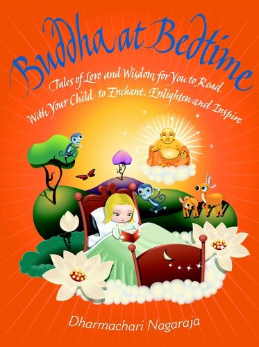 Buddha at Bedtime- Tales of Love and Wisdom for You to Read with Your Child to Enchant, Enlighten, and Inspire .jpg