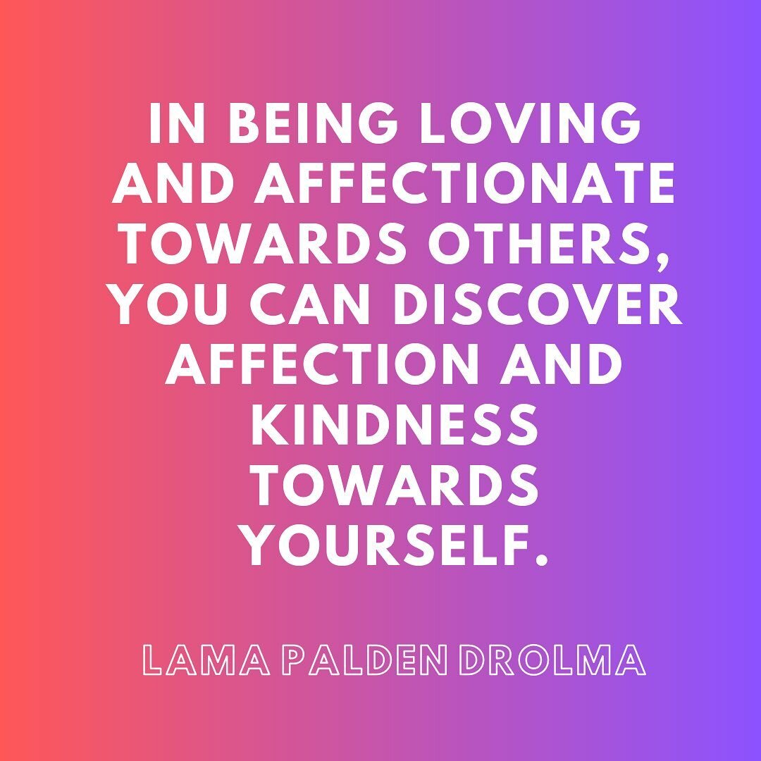 Powerful and beautiful words to inspire your weekend, by our own Lama Palden Drolma ❤️