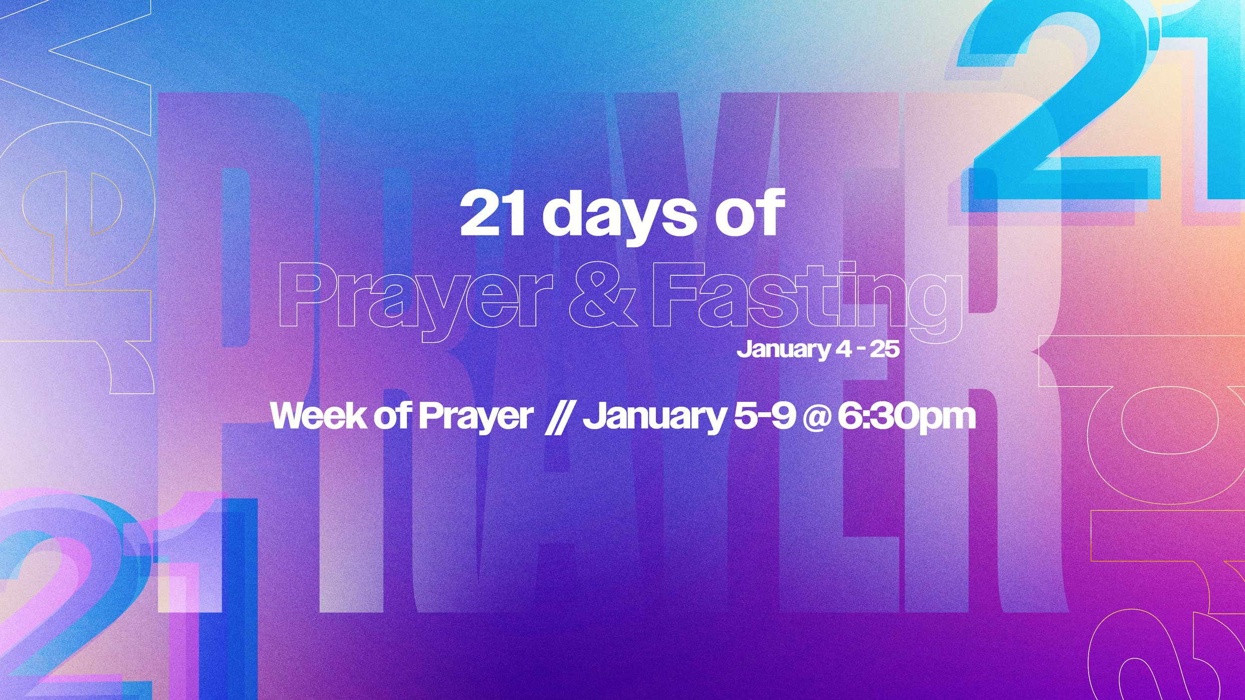21 Days of Prayer Begins