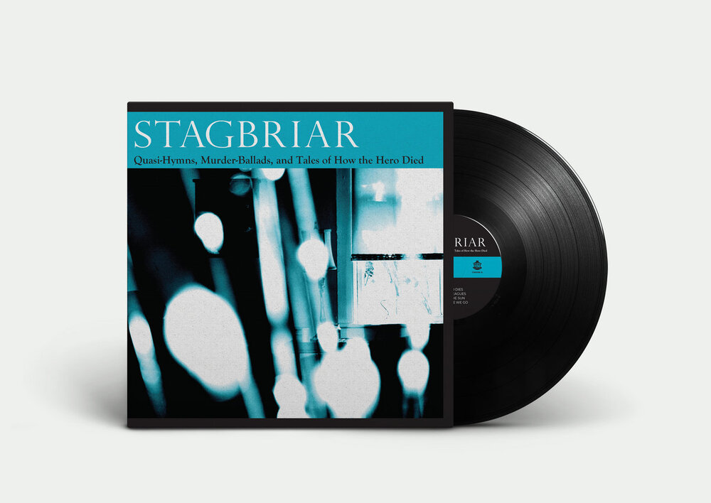Vinyl Murder-Ballads, and Tales How Hero Died — STAGBRIAR