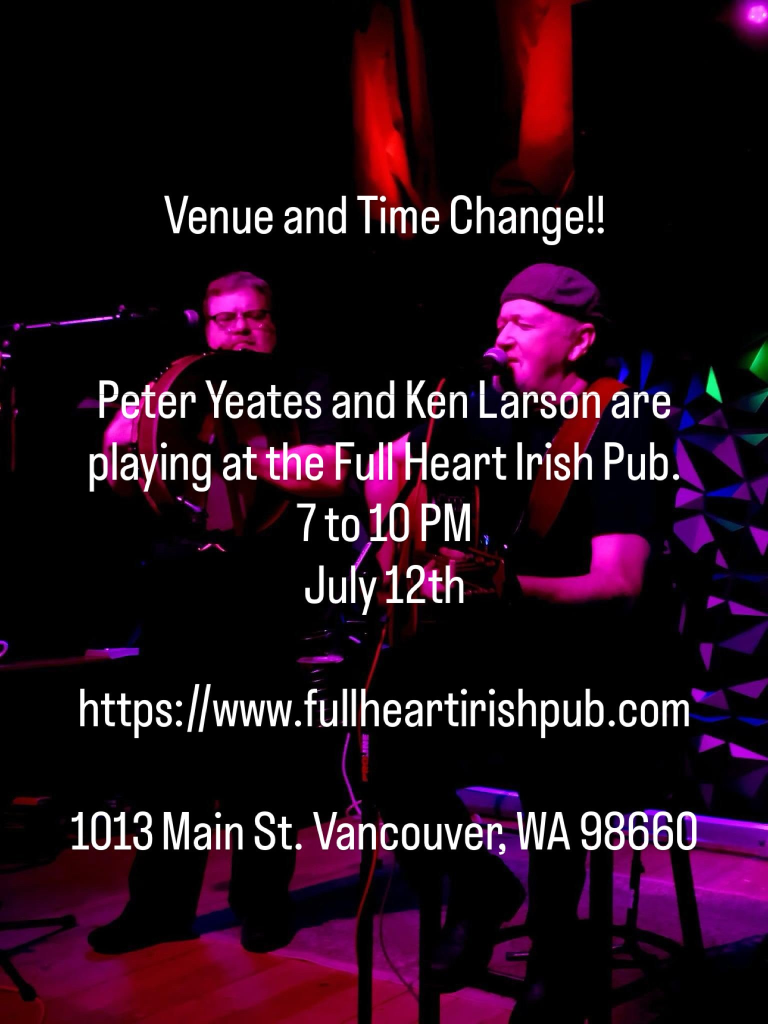 Peter Yeates & Ken Larson at Full Heart Irish Pub, Vancouver, WA