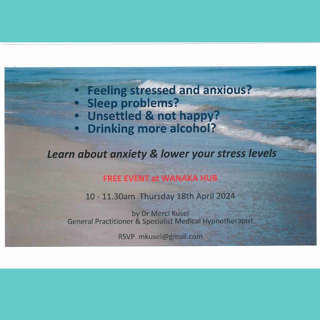 Join us at the Hub for this FREE workshop to help manage stress &amp; anxiety.
Merci is a GP &amp; Transitional Hypnotherapist who is wanting to give back to the Wanaka Community.
If you are keen to attend, please email: manager@wanakacommunityhub.or