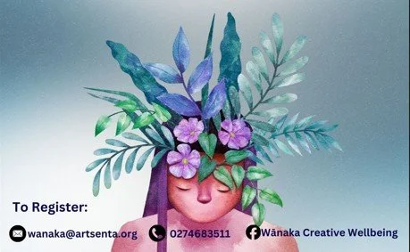 Free Creative workshop with Wanaka Creative Wellbeing 