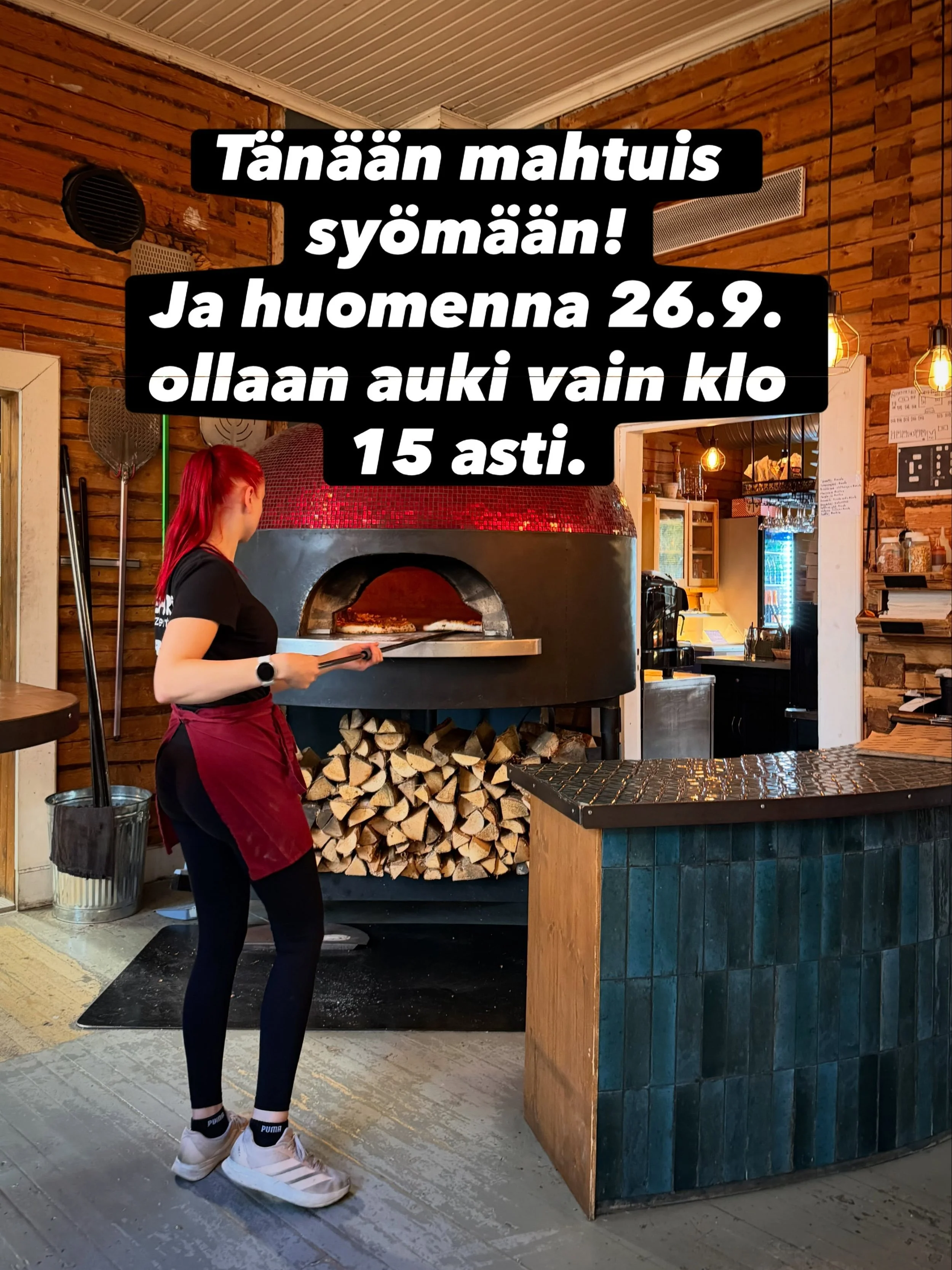 T&auml;n&auml;&auml;n on kyll&auml; hiljaista, joten ois kiva, ett&auml; tuutte pizzalle.
Huomenna meill&auml; on kes&auml;ty&ouml;ntekij&ouml;iden karonkka, joten olemme vain kello 15 asti auki. Sunnuntaina taas normaalisti 12-16.