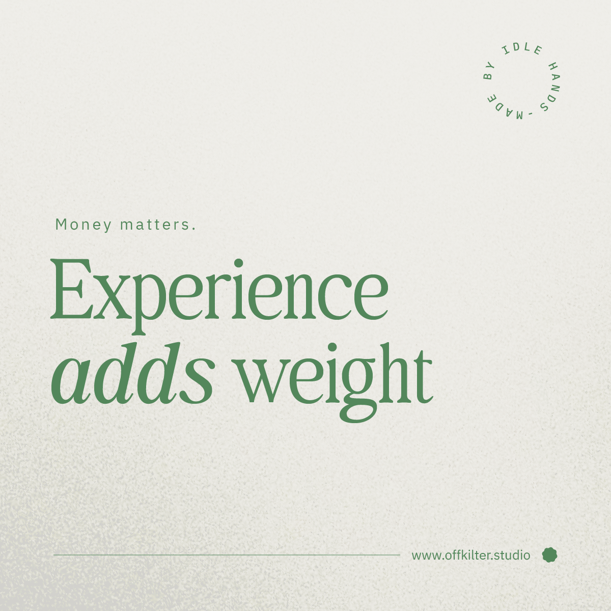 Why experience costs more (and why that’s a good thing)