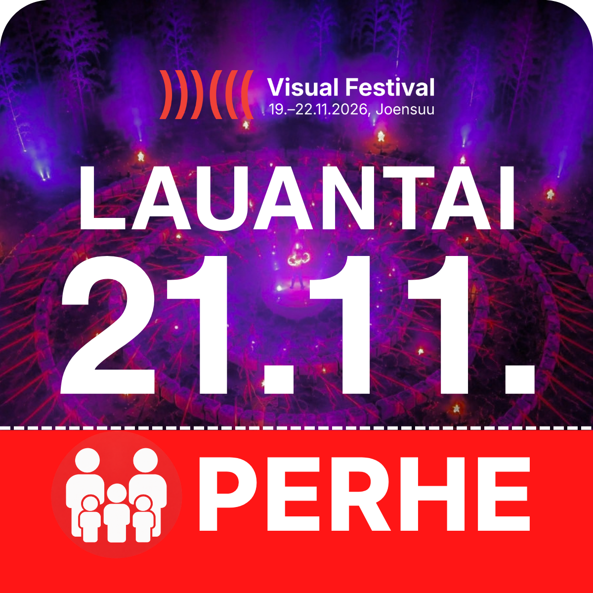 Lauantai 21.11. – Perhelippu | Visual Festival 2026