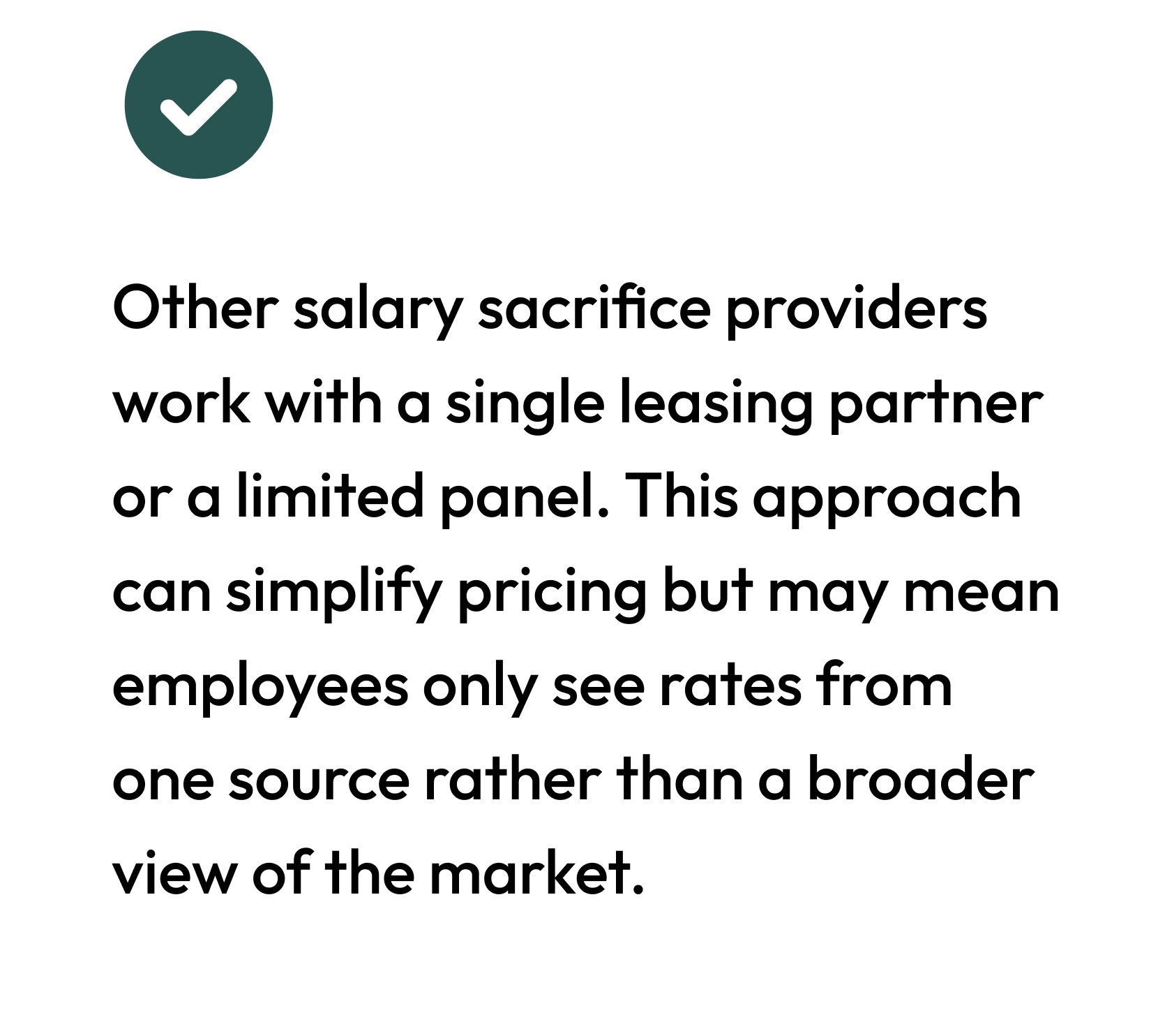 Text about salary sacrifice arrangements working with a single leasing partner or limited panel to simplify pricing and see rates from one source.
