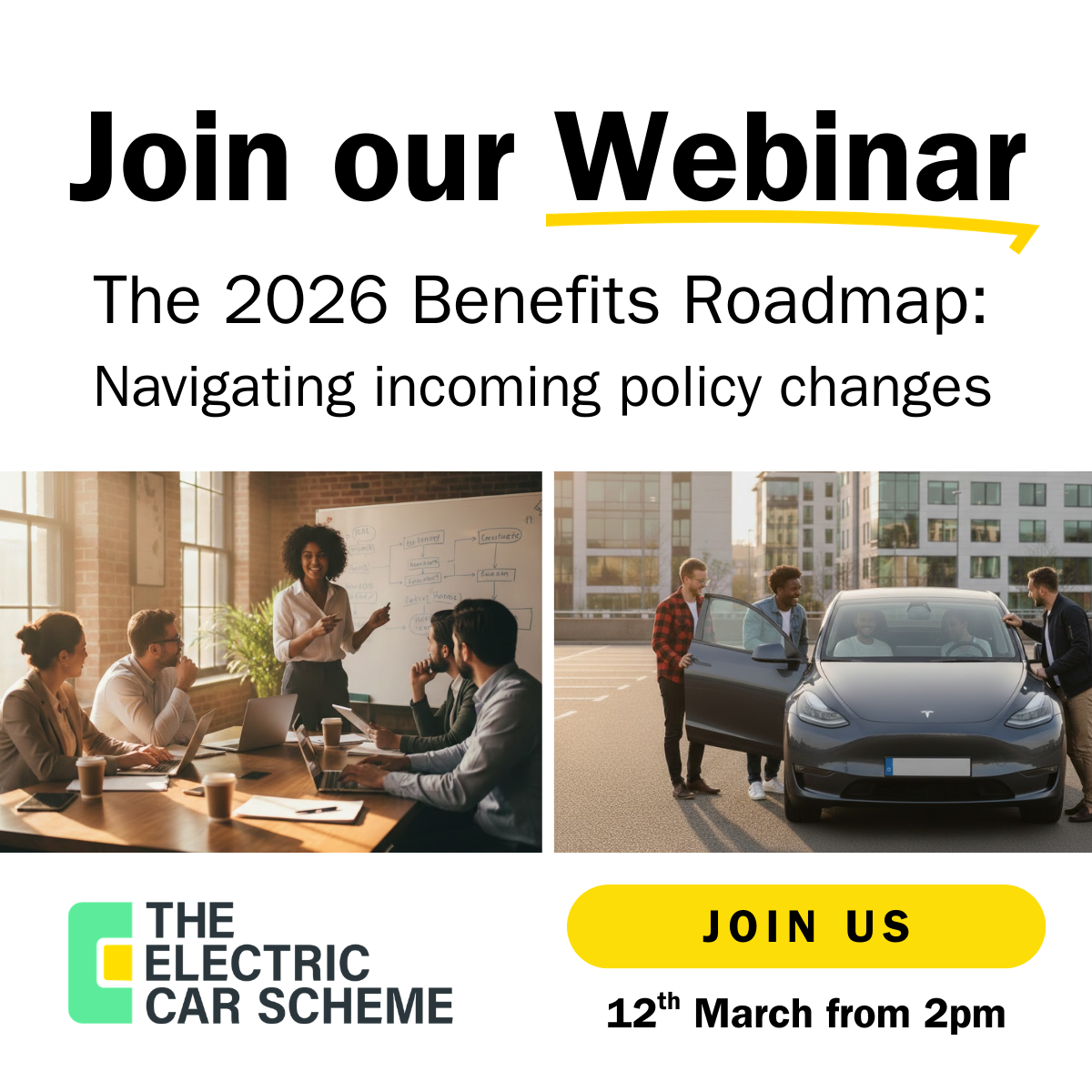 Promotion for a webinar on the 2026 benefits roadmap and upcoming policy changes, featuring images of a group meeting and a Tesla electric car, with event details and the logo of the Electric Car Scheme.