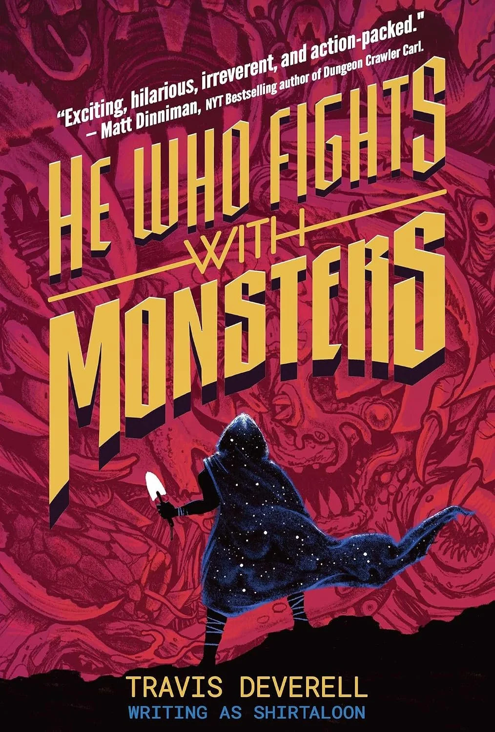 He Who Fights with Monsters: A LitRPG Adventure Deluxe Hardcover Edition