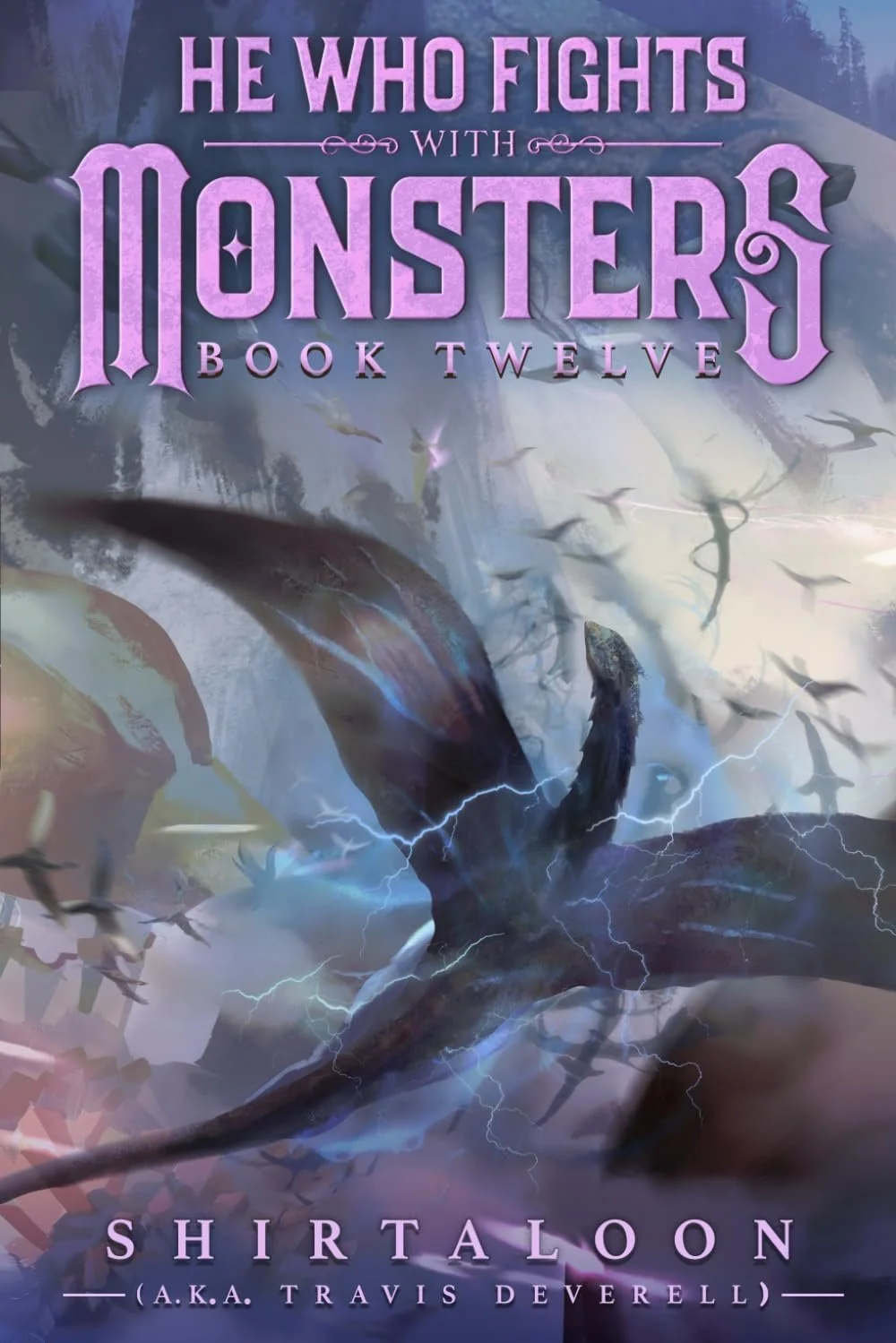 He Who Fights with Monsters 12: A LitRPG Adventure