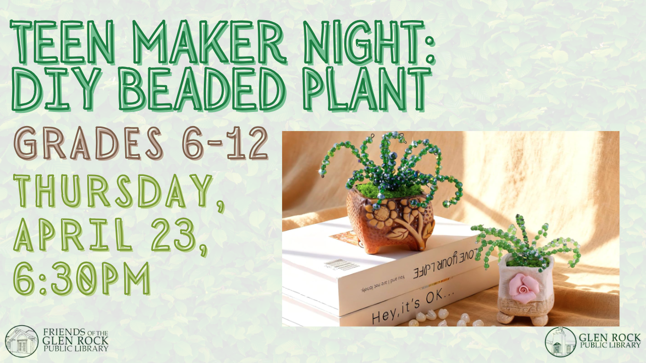Teen Maker Night: DIY Beaded Plant