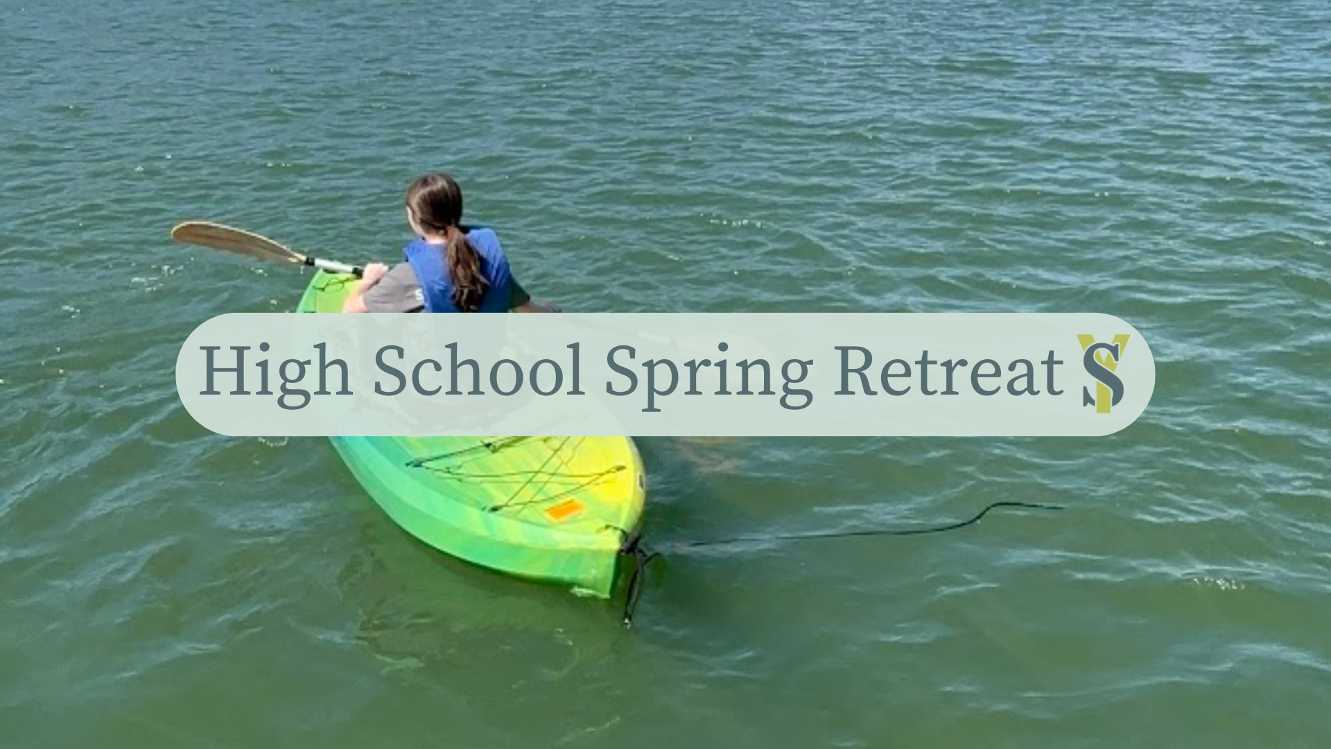 High School Spring Retreat