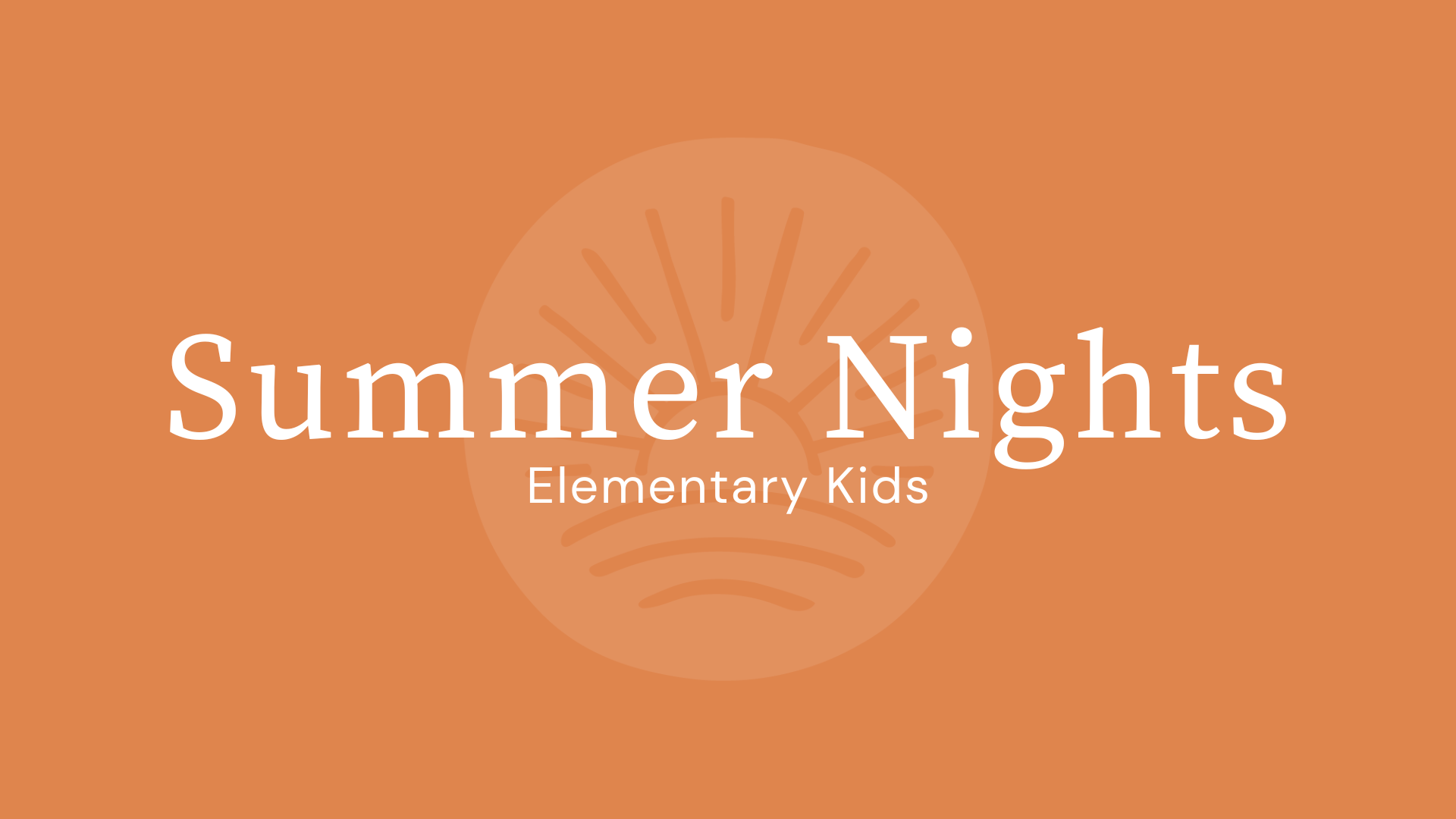 Elementary Kids | Summer Nights