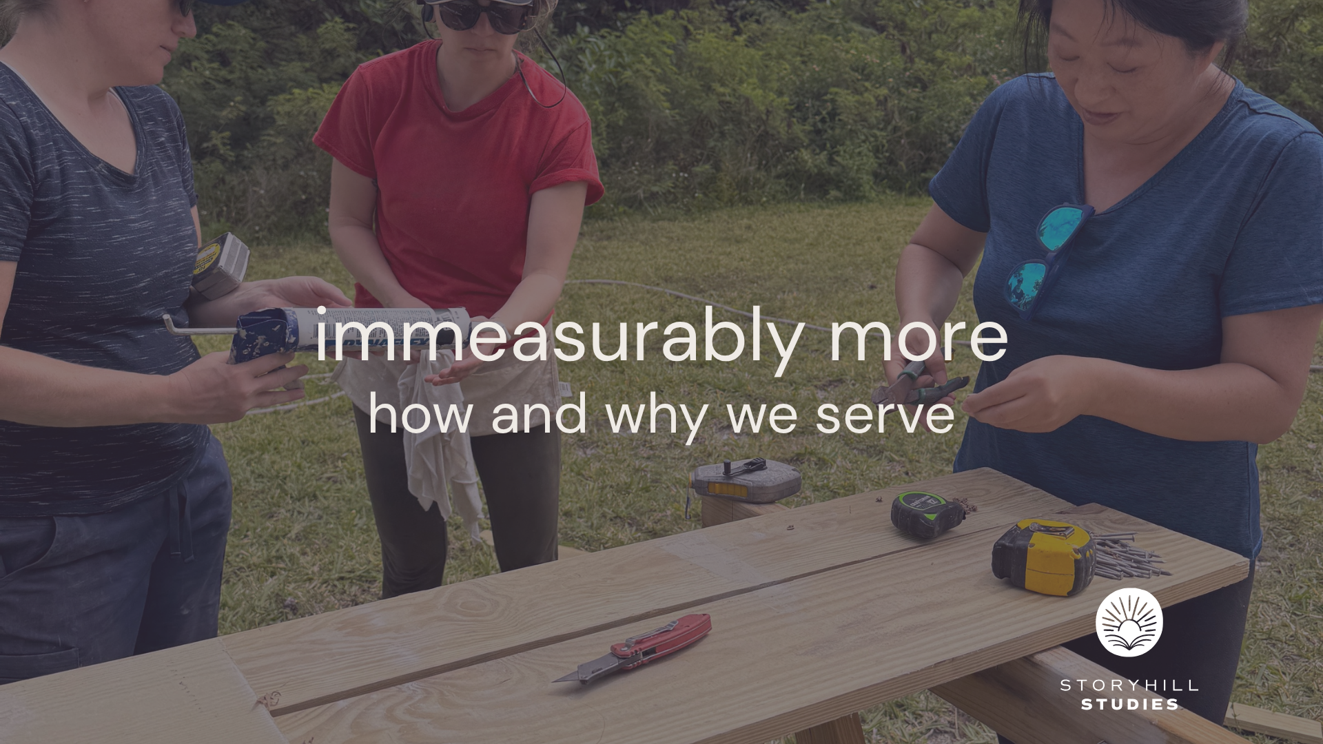 STORYHILL STUDIES | Immeasurably More