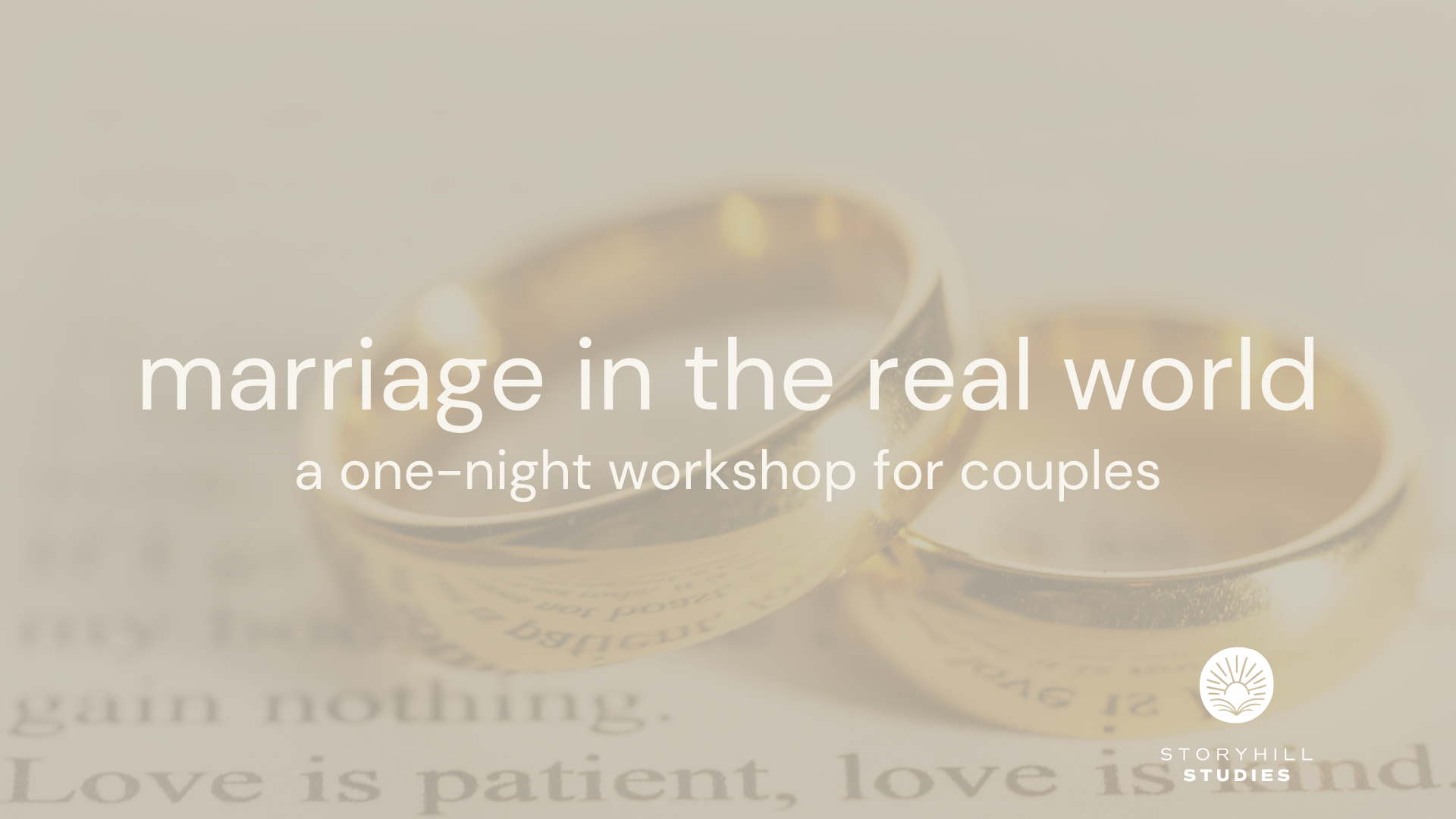 STORYHILL STUDIES | Marriage in the Real World