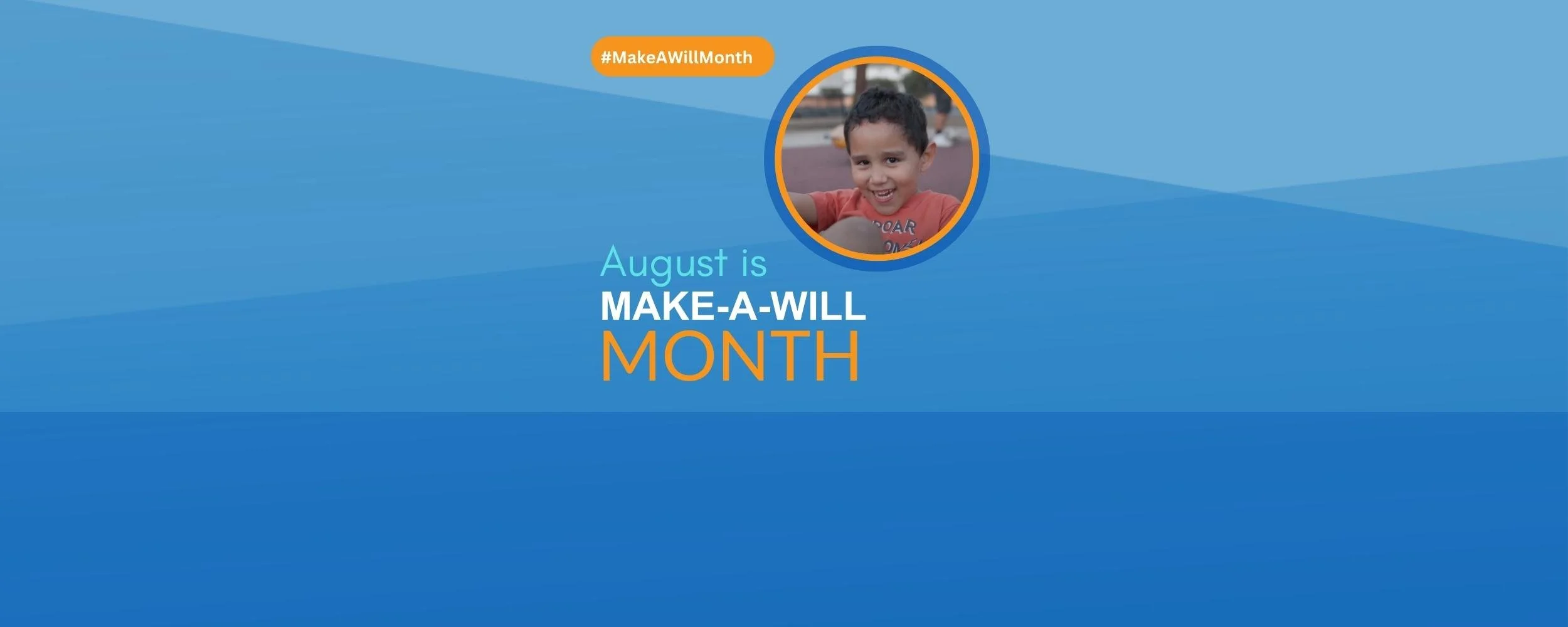August is the National Make a Will Month banner.