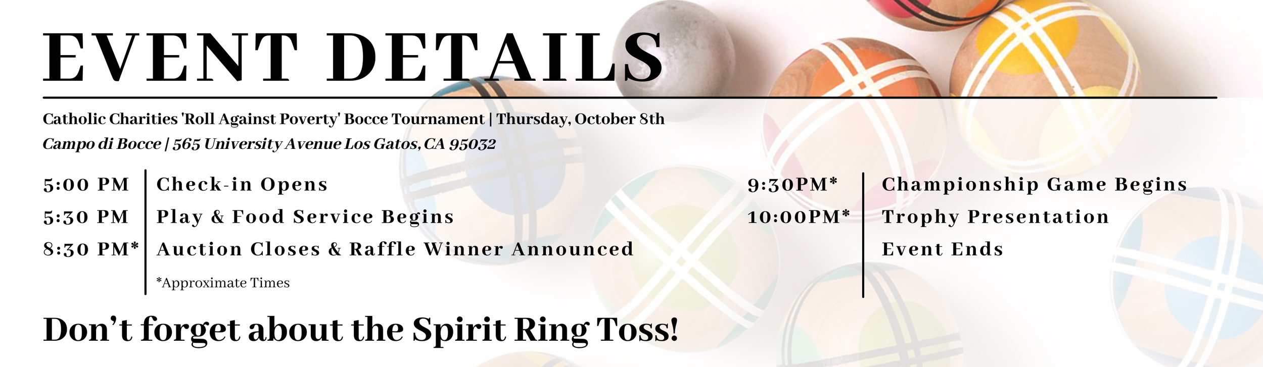 Event Details about the schedule for the bocce tournament