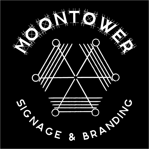  Moontower Signage &amp; Branding