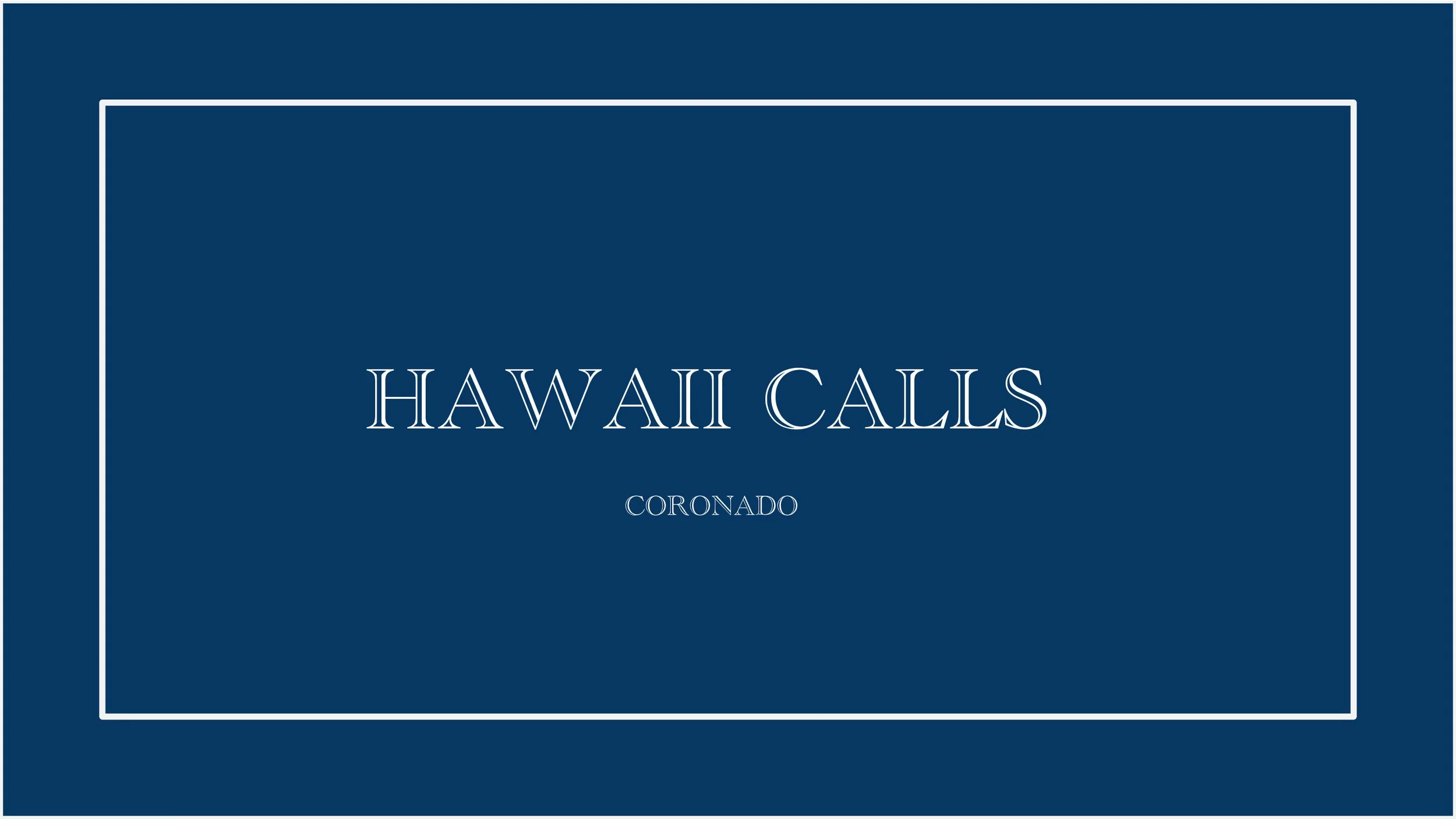 Hawaiian Calls
