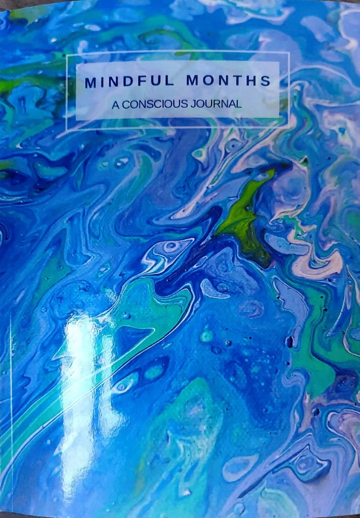 MINDFUL MONTH'S: A CONSCIOUS JOURNAL