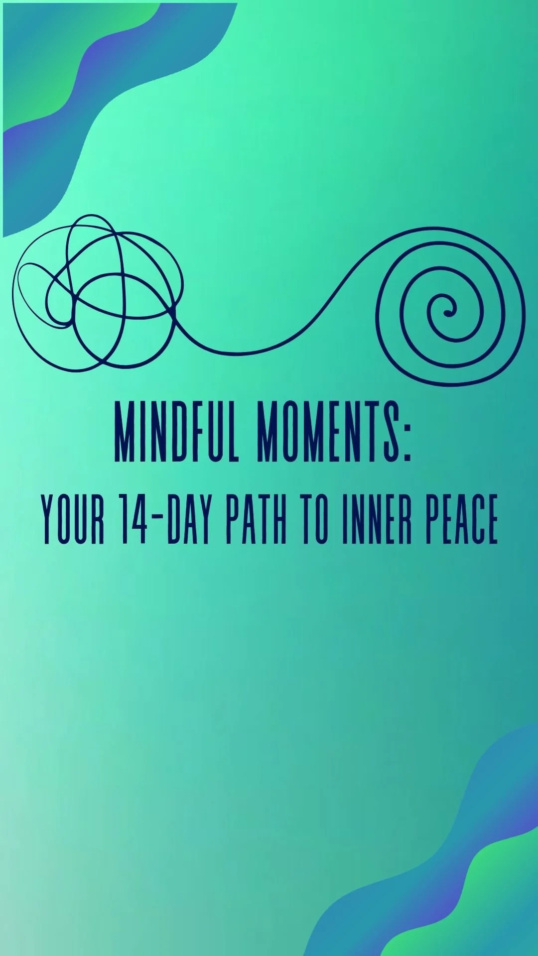 Mindful Moments: Course 1