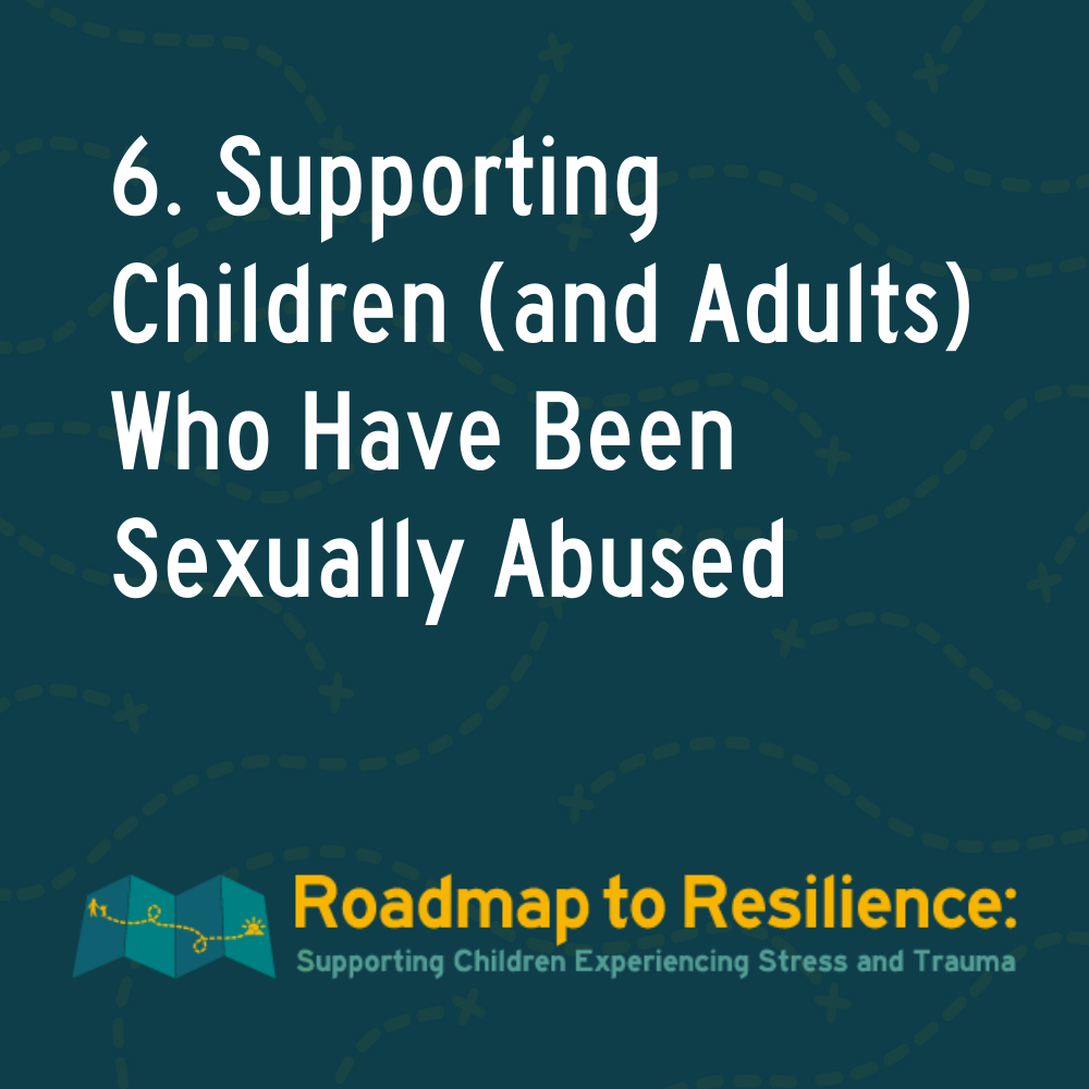 6. Supporting Children (and Adults) Who Have Been Sexually Abused episode artwork