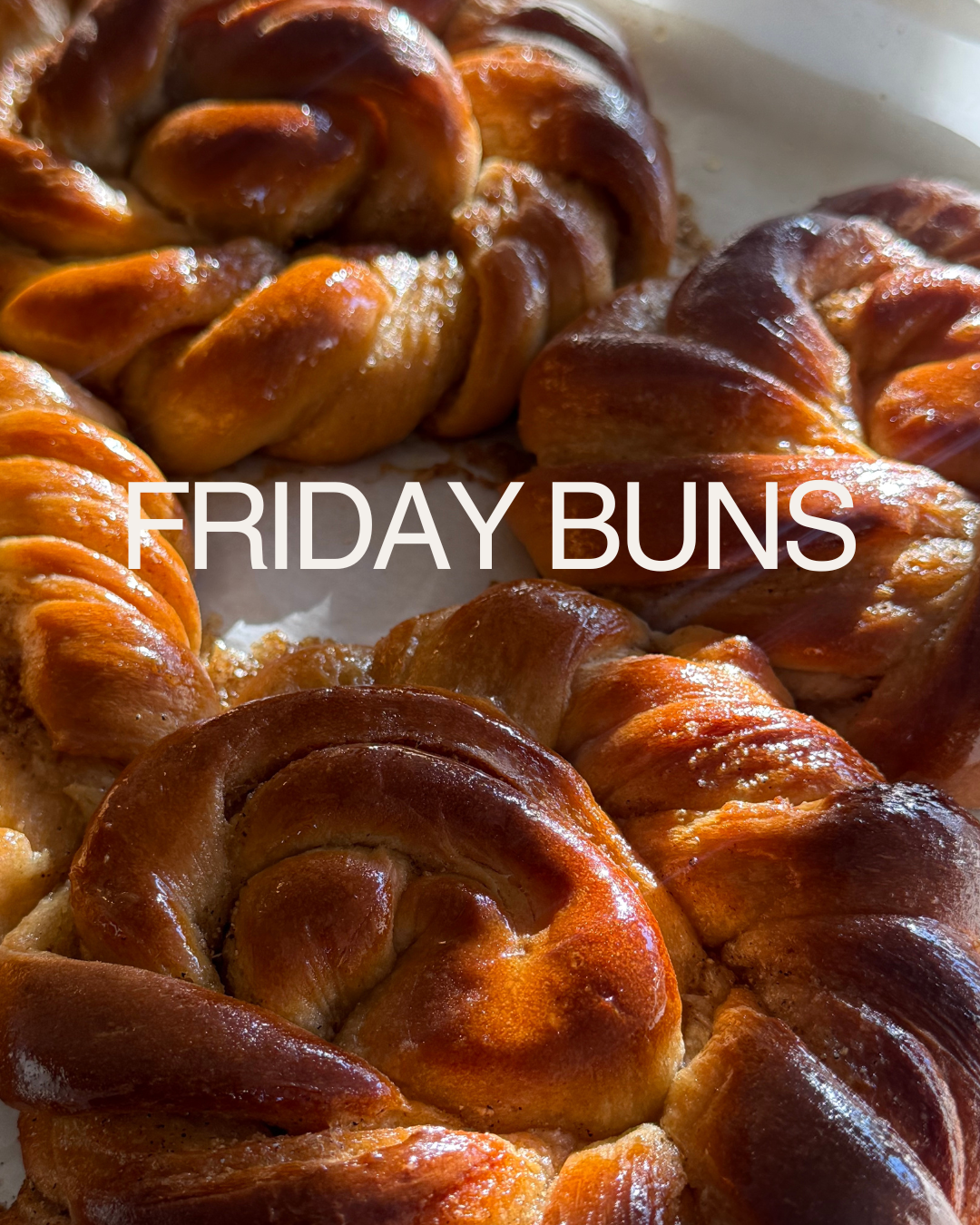 FRIDAY BUNS