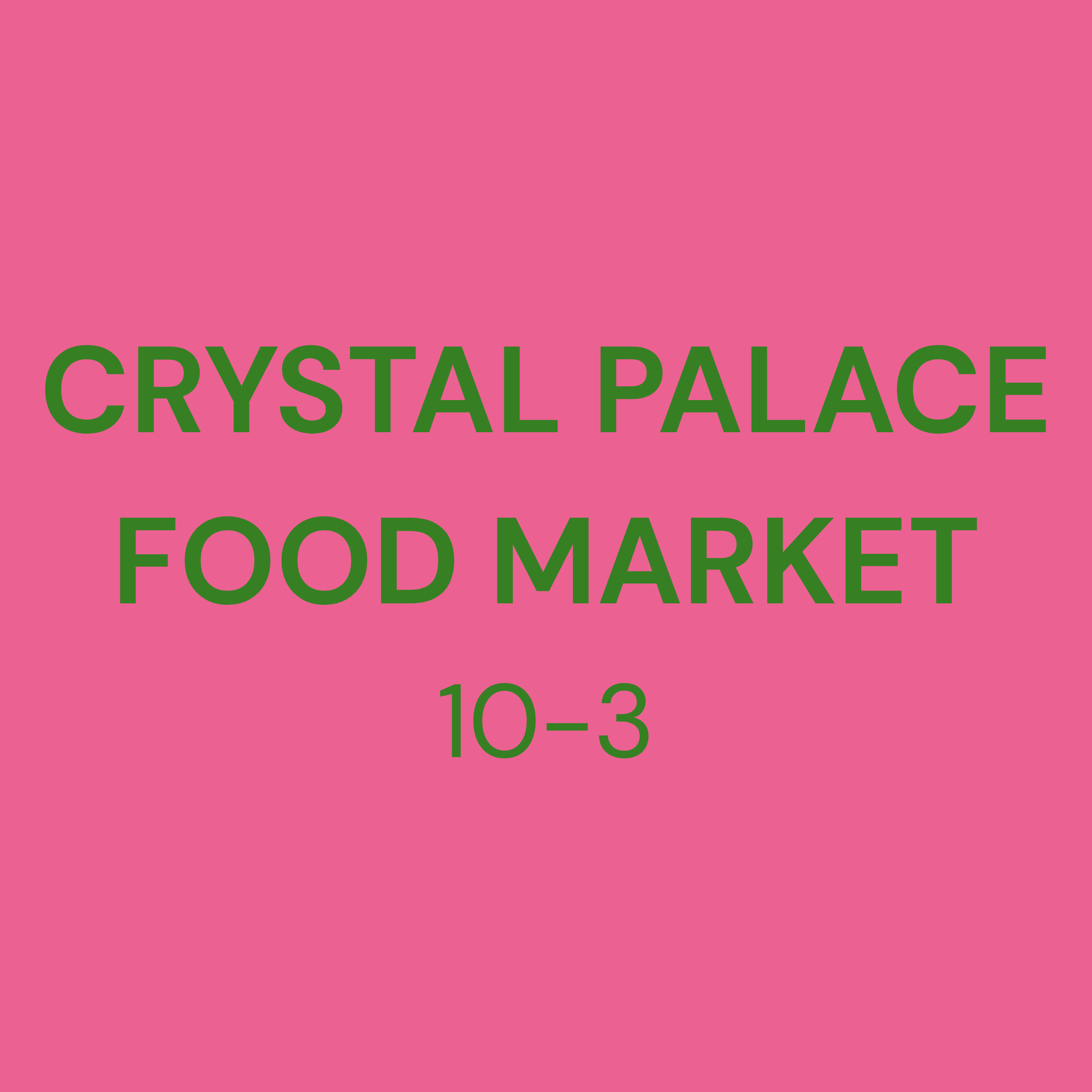 CRYSTAL PALACE FOOD MARKET