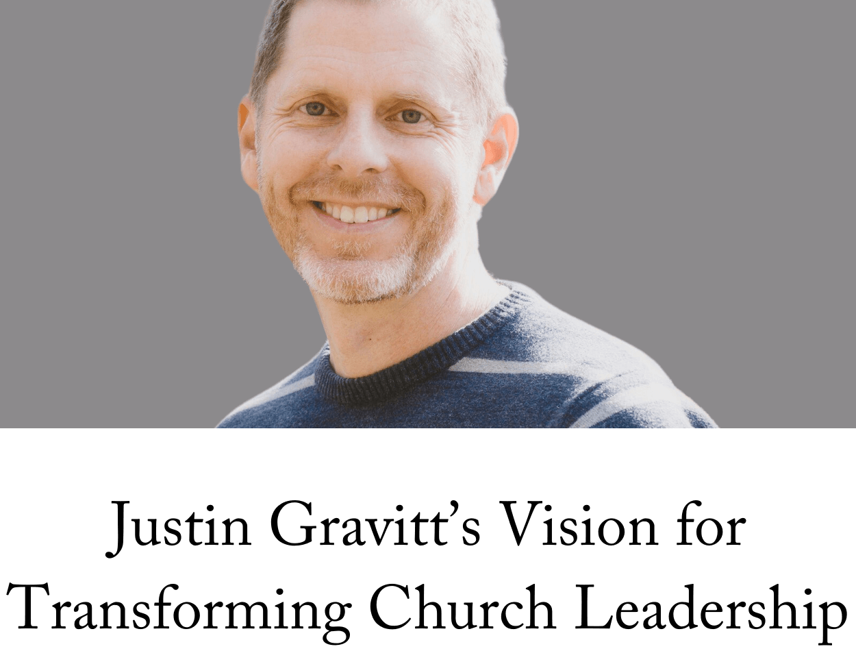 Building a Disciplemaking Culture: Justin Gravitt’s Vision