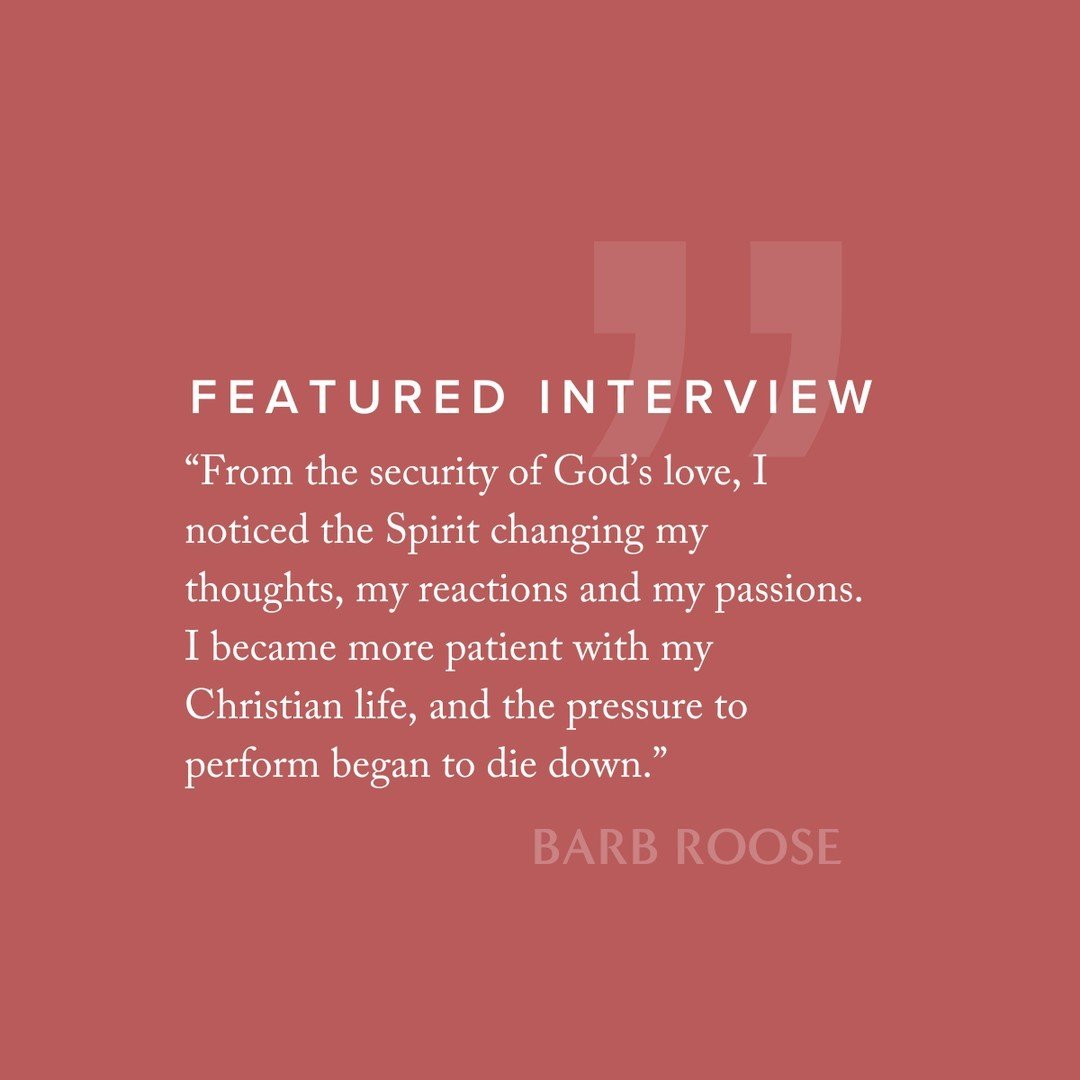 &ldquo;From the security of God&rsquo;s love, I noticed the Spirit changing my thoughts, my reactions and my passions. I became more patient with my Christian life, and the pressure to perform began to die down.&rdquo; -@barbroose⁠
⁠
Read more of Bar