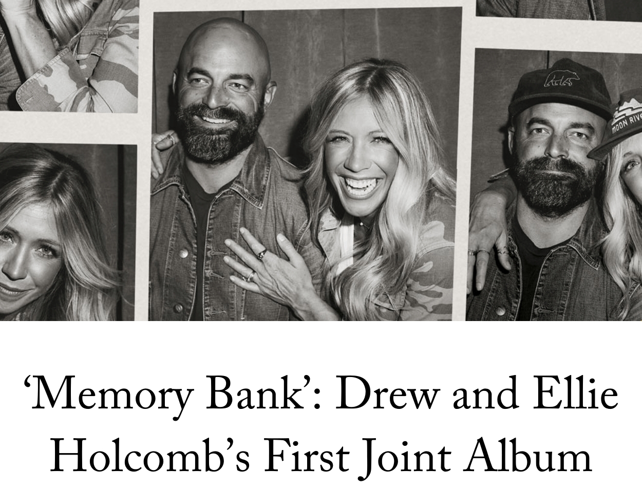 ‘Memory Bank’: Drew and Ellie Holcomb’s First Joint Album
